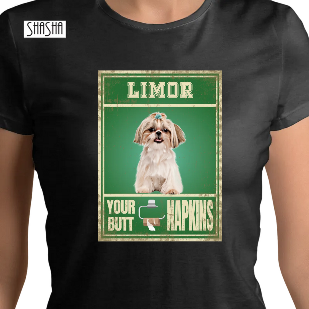 חולצה BUTT NAPKINSחולצה BUTT NAPKINSחולצה T מודפסת בעיצוב BUTT NAPKINS. ניתן להוסיף שם ולשנות את גזע וסוג הכלב לפי בחירה.T-SHIRT